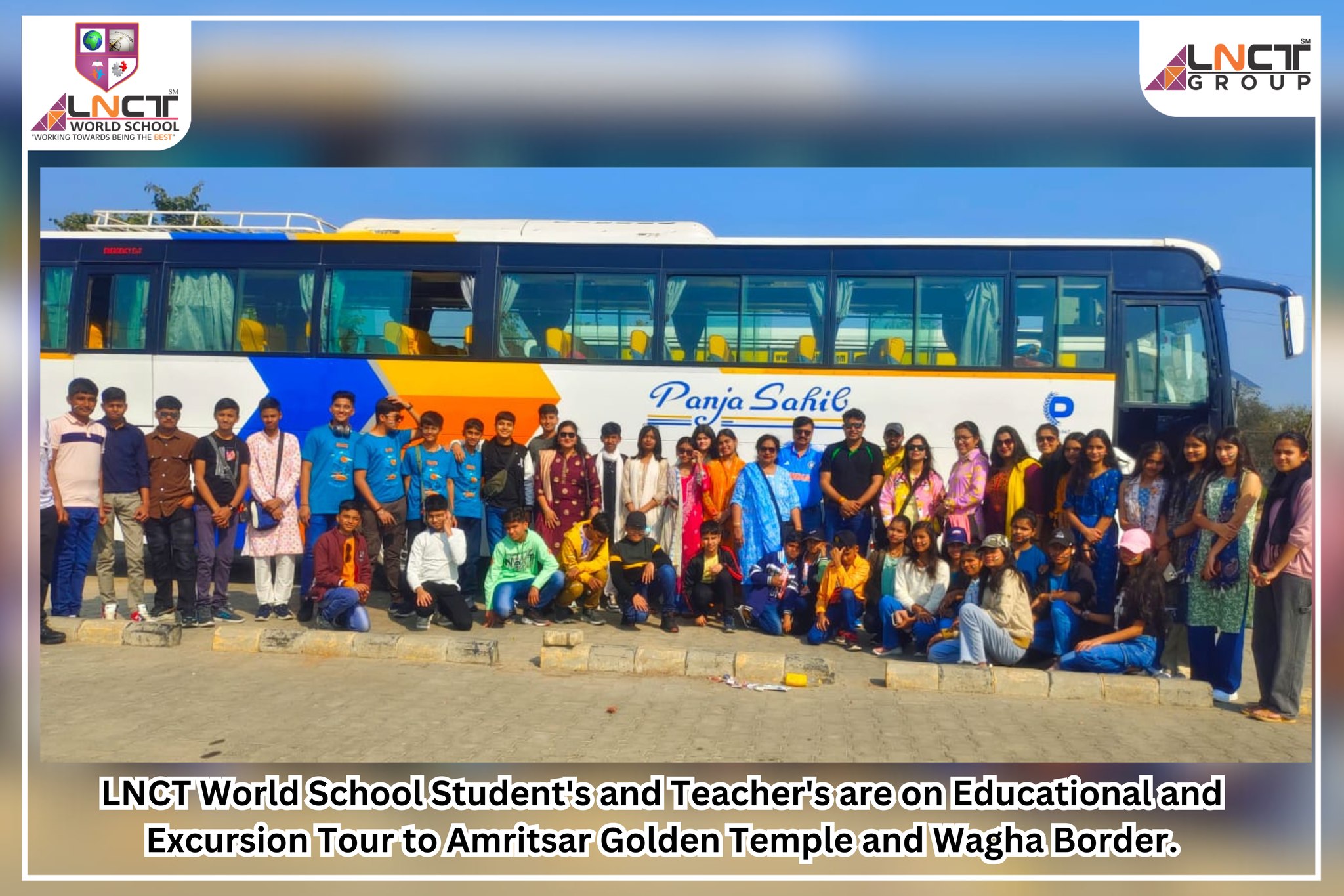 Picnic LNCT World School’s Educational Excursion to Amritsar Golden Temple and Wagah Border 