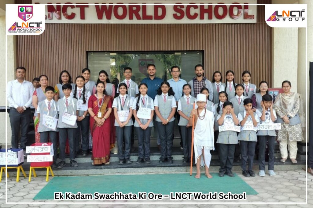 Ek Kadam Swachhata Ki Ore – LNCT World School