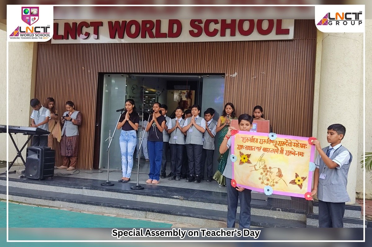 On the occasion of Teacher’s Day, LNCT World School Bhopal